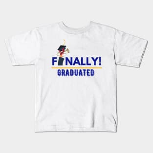 Finally graduated Kids T-Shirt